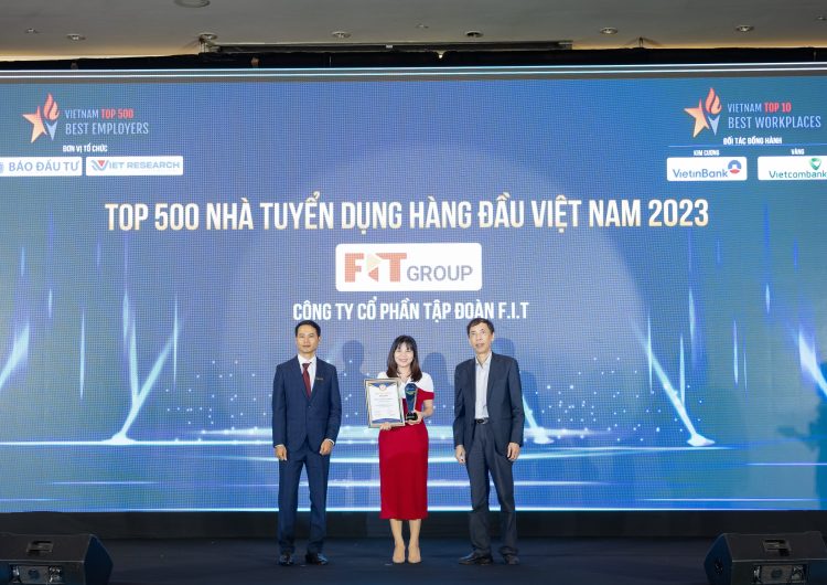 F.I.T Group tiếp tục được vinh danh Top 500 nhà tuyển dụng hàng đầu Việt Nam
