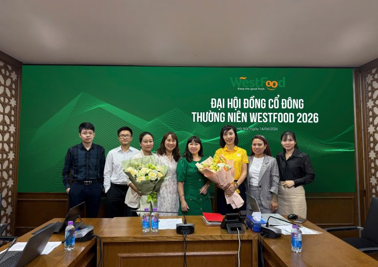 Đại hội đồng cổ đông thường niên WestFood thông qua mục tiêu doanh thu năm 2026 đạt 684 tỷ đồng